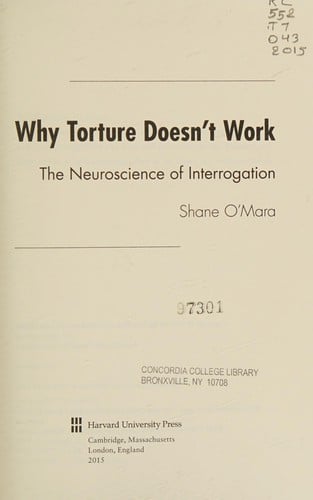 Why torture doesn't work