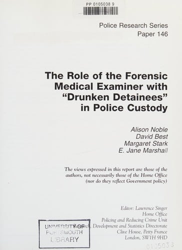 The Role of the Forensic Medical Examiner with "drunken detainees" in police custody