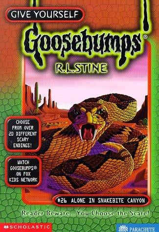 Give Yourself Goosebumps - Alone in Snakebite Canyon