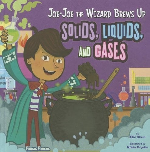 Joe-Joe the wizard brews up solids, liquids, and gases