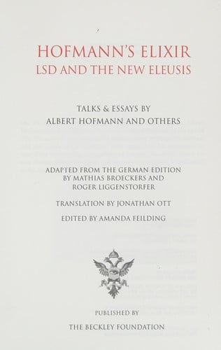 Hofmann's Elixir LSD and the new eleusis