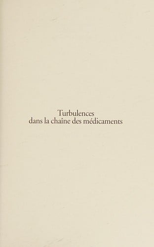 Turbulences dans la chaîne des médicaments