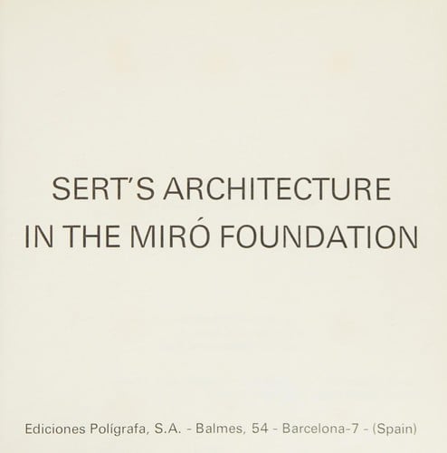 Sert's architecture in the Miró Foundation