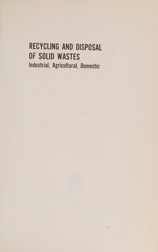 Recycling and disposal of solid wastes