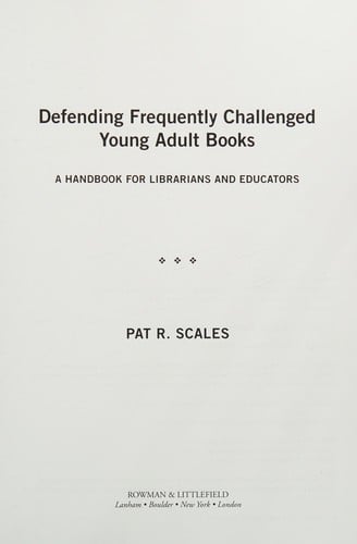 Defending frequently challenged young adult books