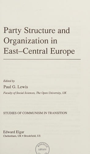Party structure and organization in East-Central Europe