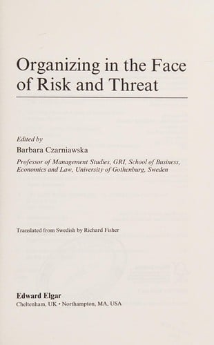 Organizing in the face of risk and threat