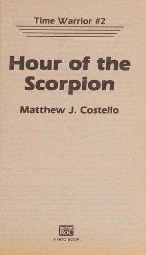 Hour of the Scorpion (Time Warrior)