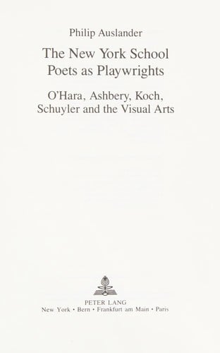 The New York School Poets As Playwrights