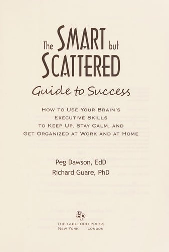 The smart but scattered guide to success