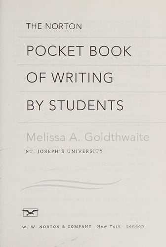 The Norton pocket book of writing by students