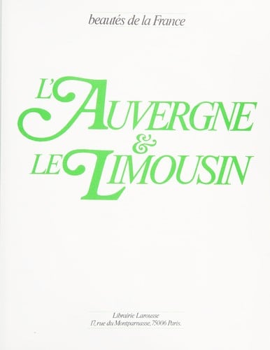 L'Auvergne et le Limousin