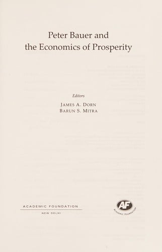 Peter Bauer and the economics of prosperity