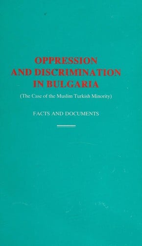 Oppression and discrimination in Bulgaria