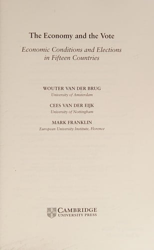 ECONOMY AND THE VOTE: ECONOMIC CONDITIONS AND ELECTIONS IN FIFTEEN COUNTRIES