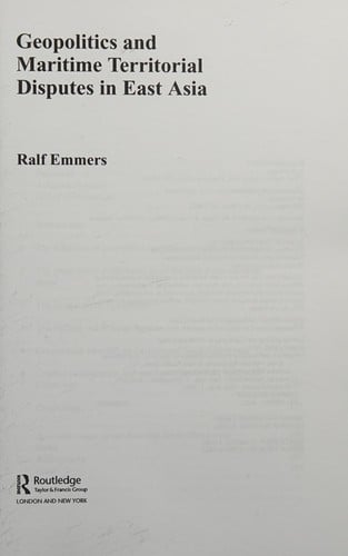 Geopolitics and maritime territorial disputes in East Asia