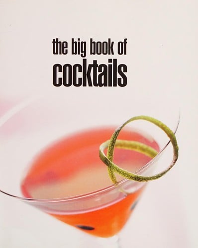 The big book of cocktails
