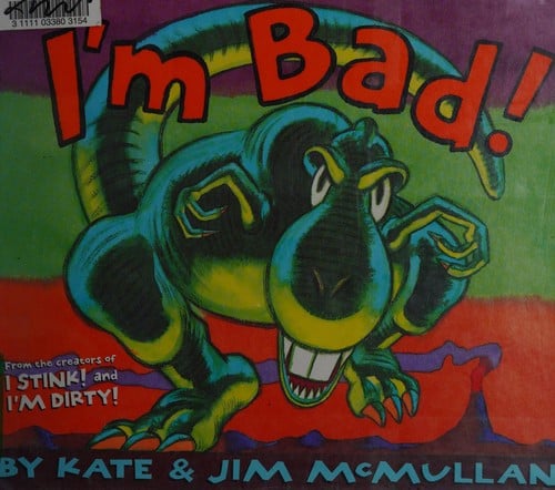 I'm bad!