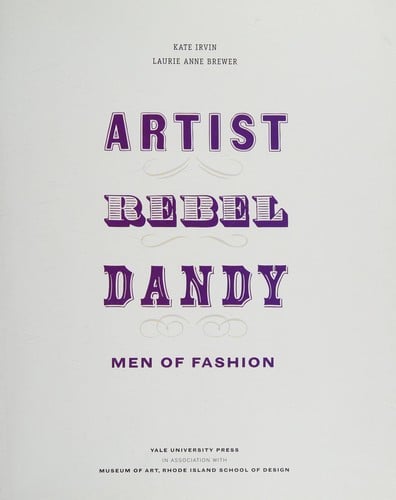 Artist, rebel, dandy