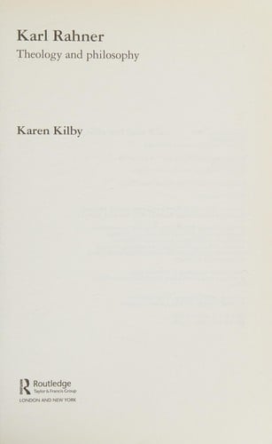 KARL RAHNER: THEOLOGY AND PHILOSOPHY