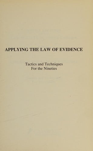 Applying the law of evidence