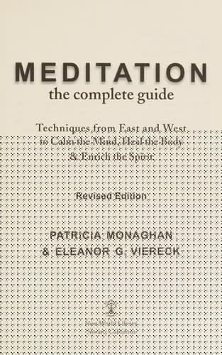 Meditation--the complete guide