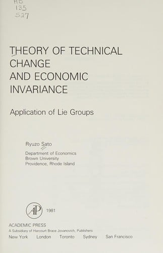 Theory of technical change and economic invariance