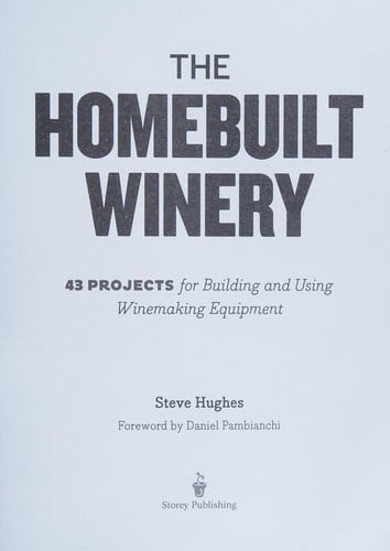The homebuilt winery