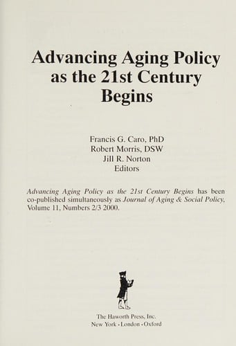 Advancing aging policy as the 21st century begins