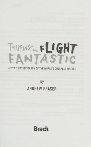 Tripping the flight fantastic