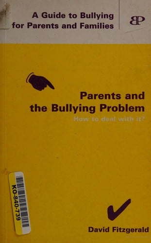 Parents and the Bullying Problem