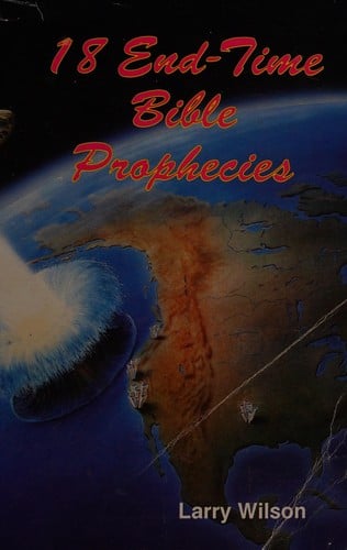 Eighteen End-Time Bible Prophecies