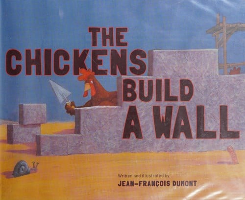 The chickens build a wall