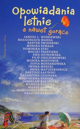 Opowiadania letnie a nawat gora̜ce