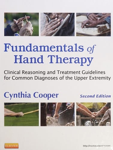 Fundamentals of hand therapy