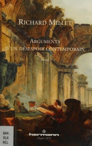 Arguments d'un désespoir contemporain
