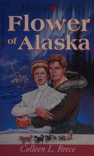 Flower of Alaska (Heartsong Presents #187)