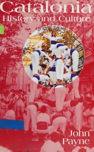 CATALONIA: HISTORY AND CULTURE