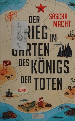 Der Krieg im Garten des Königs der Toten