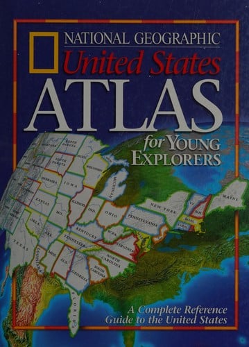 National Geographic United States atlas for young explorers
