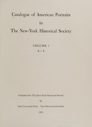 Catalogue of American portraits in the New York Historical Society