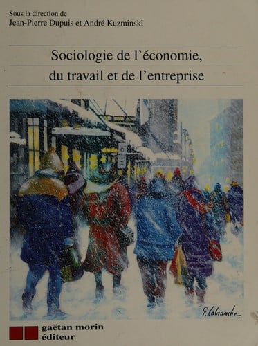 Sociologie de l'économie, du travail et de l'entreprise
