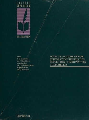 Pour un accueil et une intégration réussis des élèves des communautés culturelles