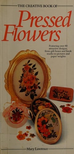 The creative book of pressed flowers