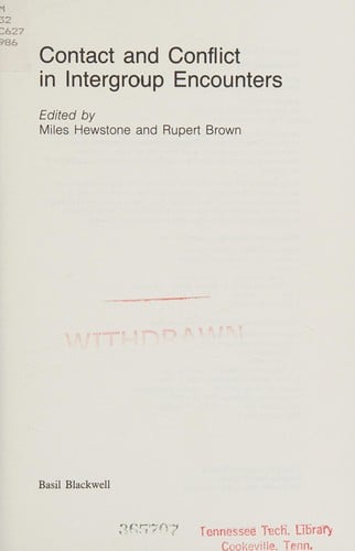 Contact and Conflict in Intergroup Encounters (Social Psychology and Society)