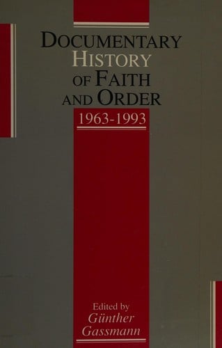 Documentary history of faith and order, 1963-1993