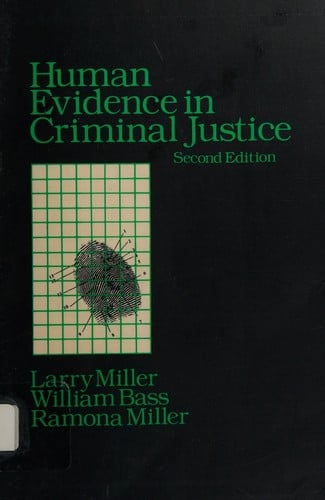 Human evidence in criminal justice
