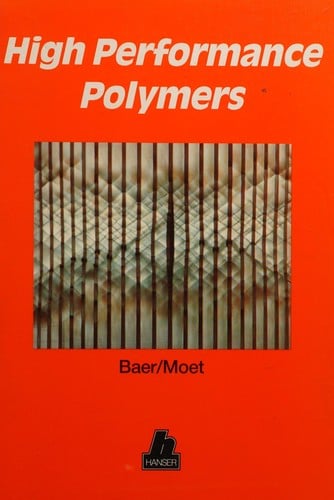 High performance polymers