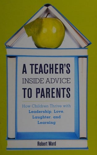 A teacher's inside advice to parents