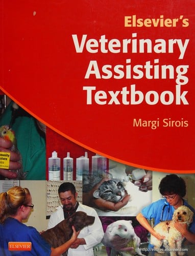 Elsevier's veterinary assisting textbook